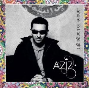 CD Shop - AZIZ IBRAHIM LAHORE TO LONGSIGHT