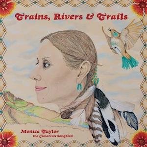 CD Shop - MONICA TAYLOR TRAINS, RIVER & TR...