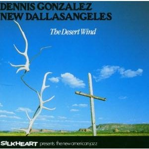 CD Shop - DENNIS GONZALEZ DESERT WIND