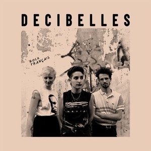 CD Shop - DECIBELLES ROCK FRANCAIS