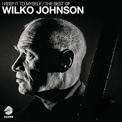 CD Shop - JOHNSON, WILKO I KEEP IT TO MYSELF/ THE BEST OF WILKO JOHNSON