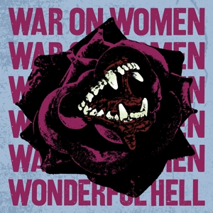 CD Shop - WAR ON WOMEN WONDERFUL HELL (OXBLOO...