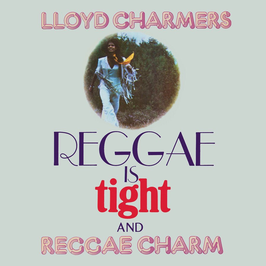 CD Shop - LLOYD CHARMERS REGGAE IS TIGHT & ...