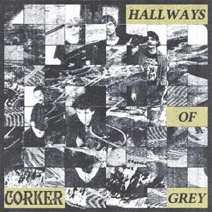 CD Shop - CORKER HALLWAYS OF GREY