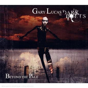CD Shop - GARY VS THE DARK POETS LUCAS BEYOND THE PALE