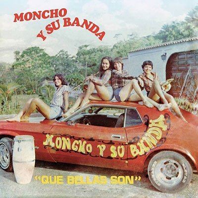 CD Shop - MONCHO Y SU BANDA QUE BELLAS SON
