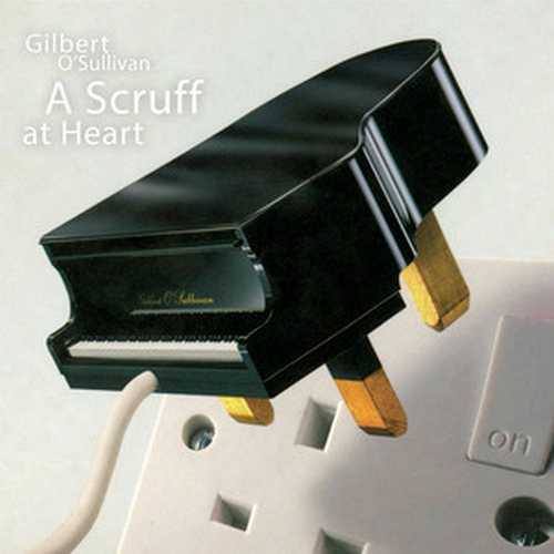 CD Shop - GILBERT OSULLIVAN A SCRUFF AT HEART