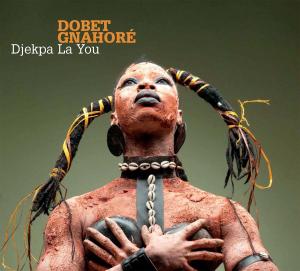 CD Shop - DOBET GNAHORE DJEKPA LA YOU