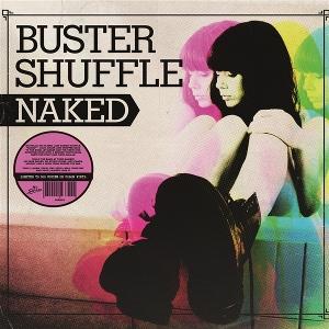 CD Shop - BUSTER SHUFFLE NAKED