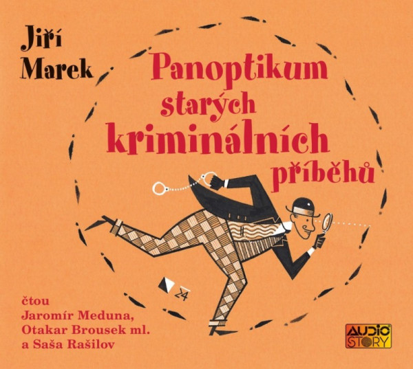 CD Shop - AUDIOKNIHA MEDUNA JAN, BROUSEK OTAKAR ML., RASILOV SASA / MAREK JIRI: PANOPTIKUM STARYCH KRIMINALNI