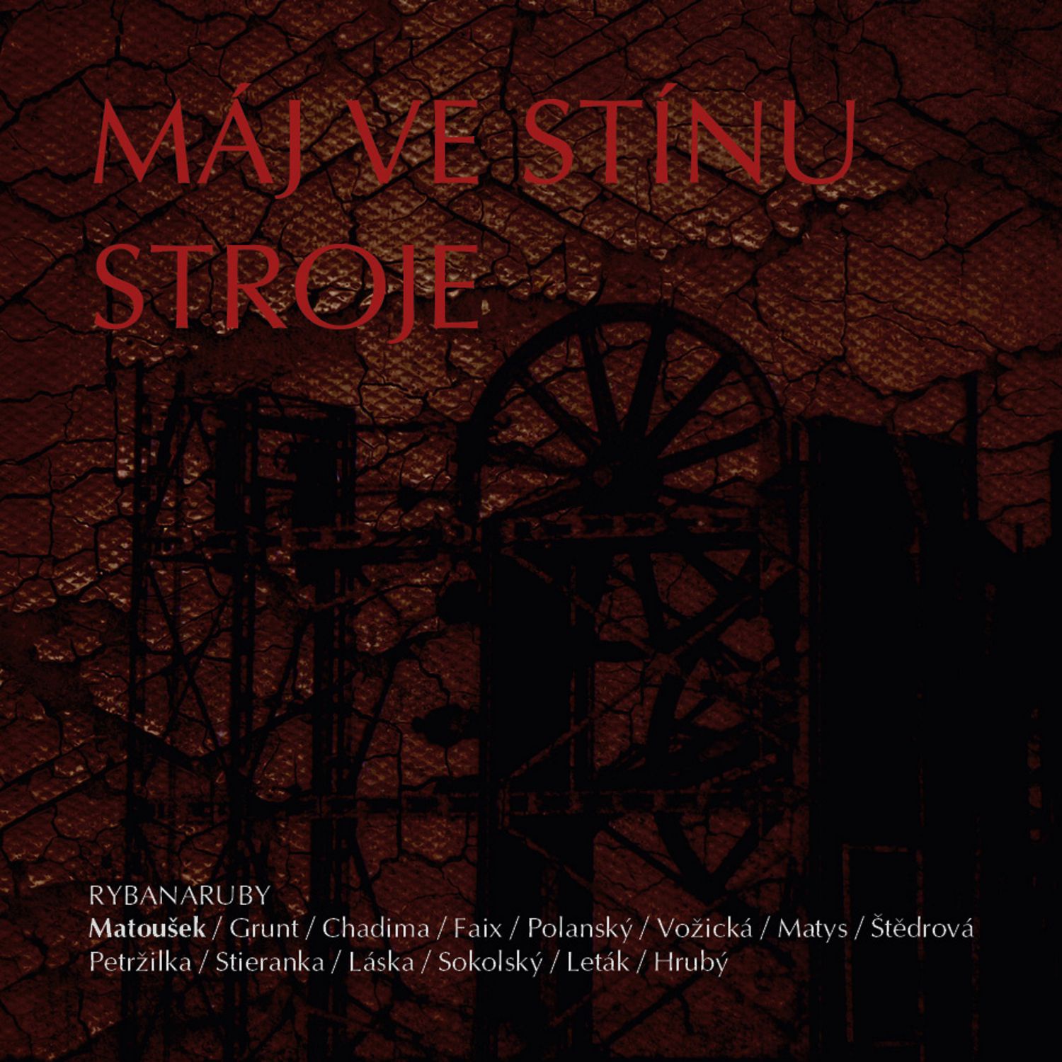 CD Shop - MATOUSEK VLASTISLAV A SPOL. MAJ VE STINU STROJE