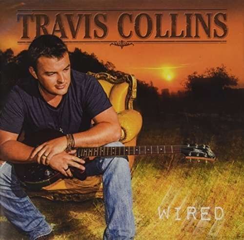CD Shop - TRAVIS COLLINS WIRED