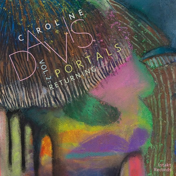 CD Shop - CAROLINE DAVIS PORTALS VOL. 2: RETURNING