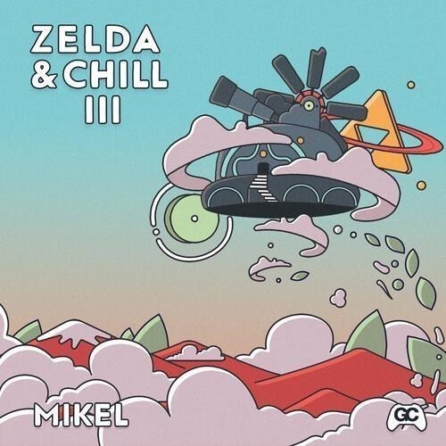 CD Shop - MIKEL ZELDA & CHILL III