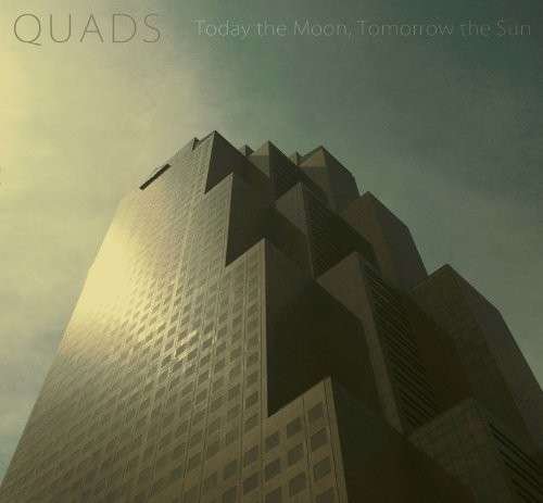 CD Shop - TOMORROW THE SUN TODAY THE MOON QUADS