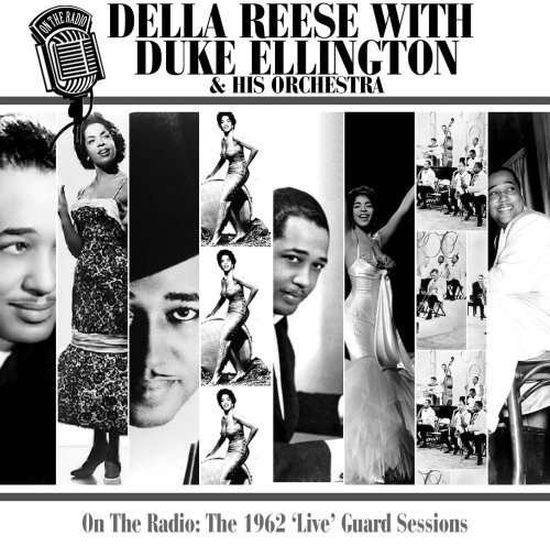 CD Shop - DELLA & DUKE ELLINGTON REESE ON THE RADIO: THE 1962...