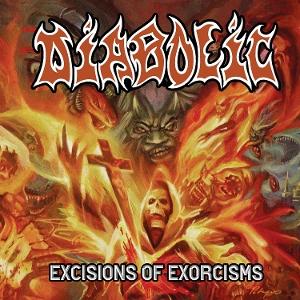 CD Shop - DIABOLIC EXCISIONS OF EXORCISMS