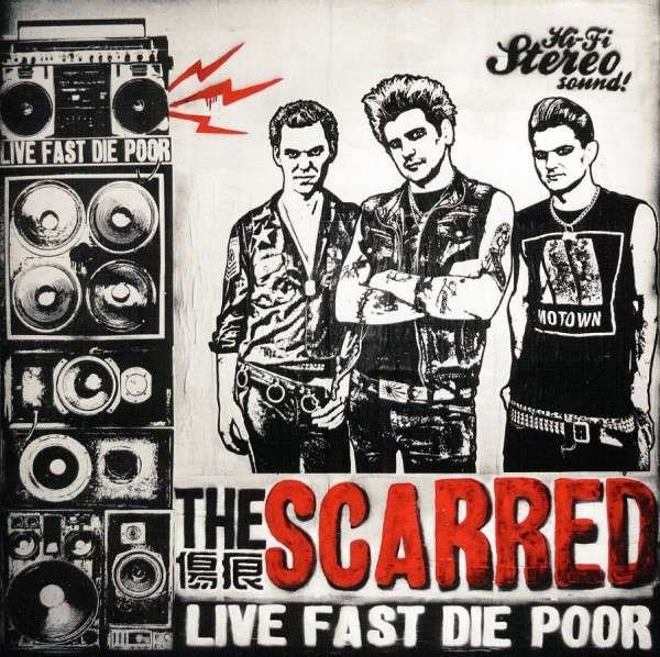 CD Shop - SCARRED LIVE FAST, DIE POOR