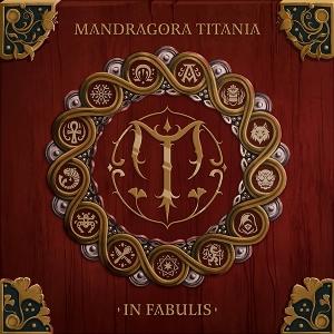 CD Shop - MANDRAGORA TITANIA IN FABULLIS