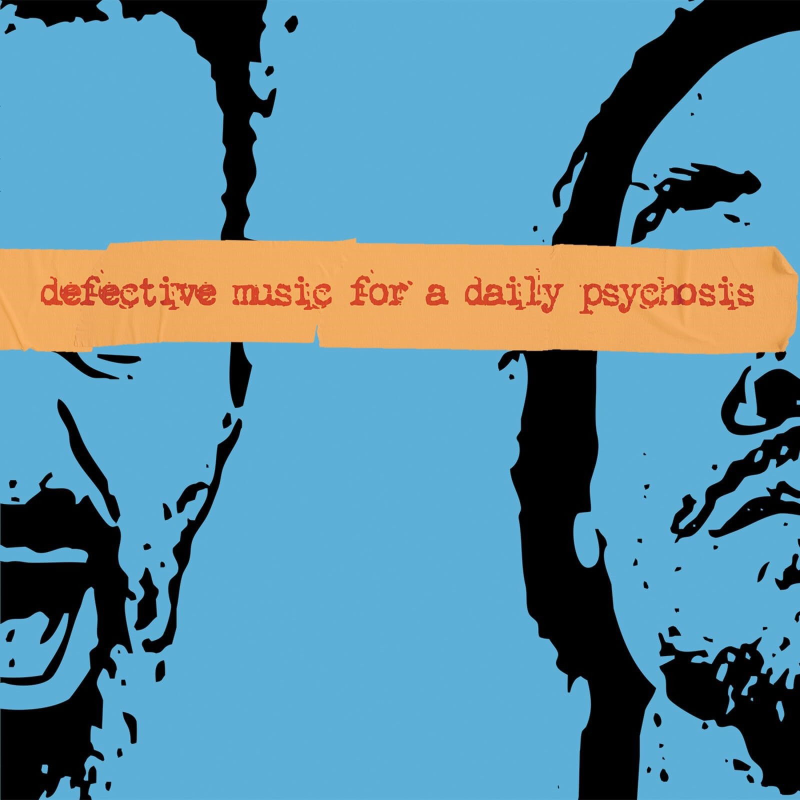 CD Shop - DEFLORE DEFECTIVE MUSIC FOR A DAILY PSYCHOSIS