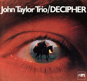 CD Shop - JOHN TAYLOR TRIO DECIPHER
