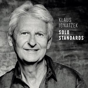 CD Shop - KLAUS IGNATZEK SOLO STANDARDS
