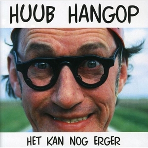 CD Shop - HUUB HANGOP HET KAN NOG ERGER