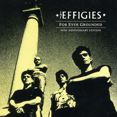 CD Shop - THE EFFIGIES FOR EVER GROUNDED