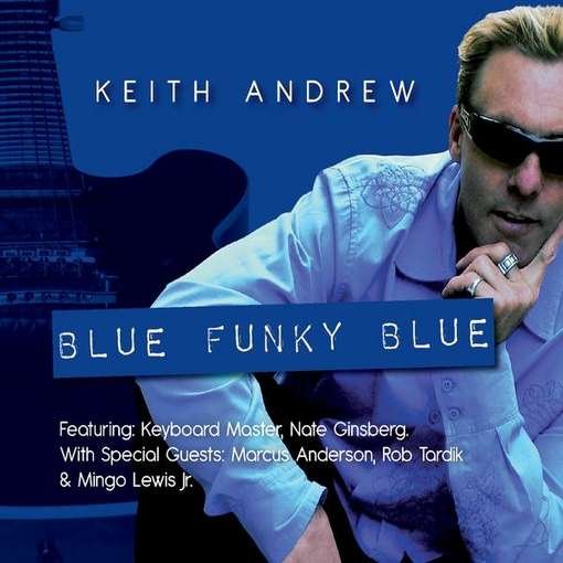 CD Shop - KEITH ANDREW BLUE FUNKY BLUE