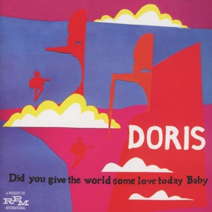 CD Shop - DORIS DID YOU GIVE THE WORLD...