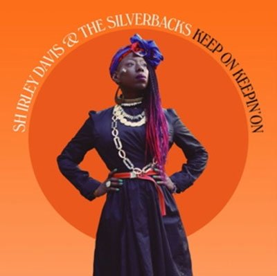 CD Shop - SHIRLEY & THE SILVERBACKS DAVIS KEEP ON KEEPIN\