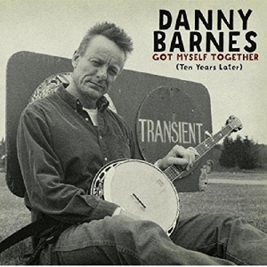 CD Shop - DANNY BARNES GOT MYSELF TOGETHER