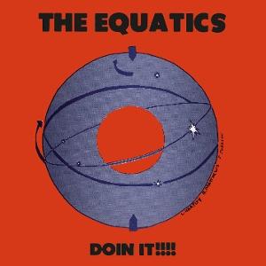 CD Shop - THE EQUATICS DOIN IT!!!!