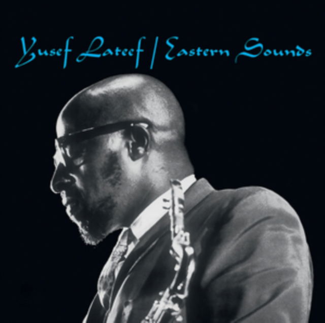 CD Shop - YUSEF LATEEF EASTERN SOUNDS