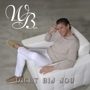 CD Shop - WILLEM BARTH DICHT BIJ JOU