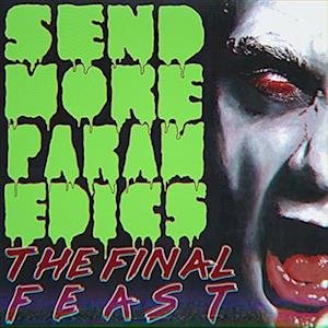 CD Shop - THE FINAL FEAST SEND MORE PARAMEDICS