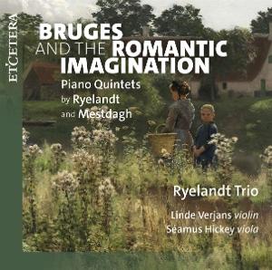 CD Shop - RYELANDT TRIO,LINDE VERJANS,SEAMUS HICKEY BRUGES AND THE ROMANTI...