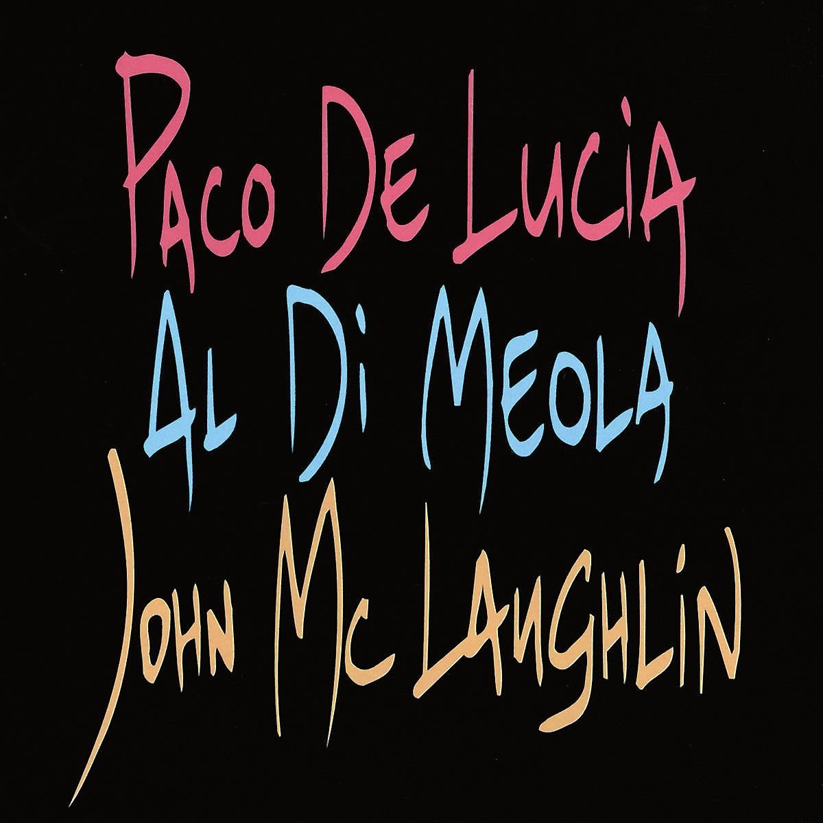 CD Shop - PACO DE LUCíA, AL DI MEOLA, JOHN MCLAUGHLIN GUITAR TRIO