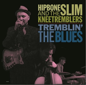 CD Shop - HIPBONE SLIM & THE KNEETR TREMBLIN\