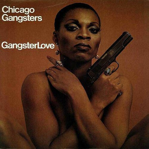 CD Shop - CHICAGO GANGSTERS GANGSTER LOVE
