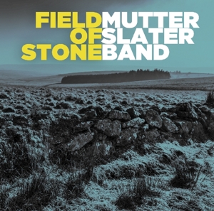 CD Shop - MUTTER -BAND- SLATER FIELD OF STONE