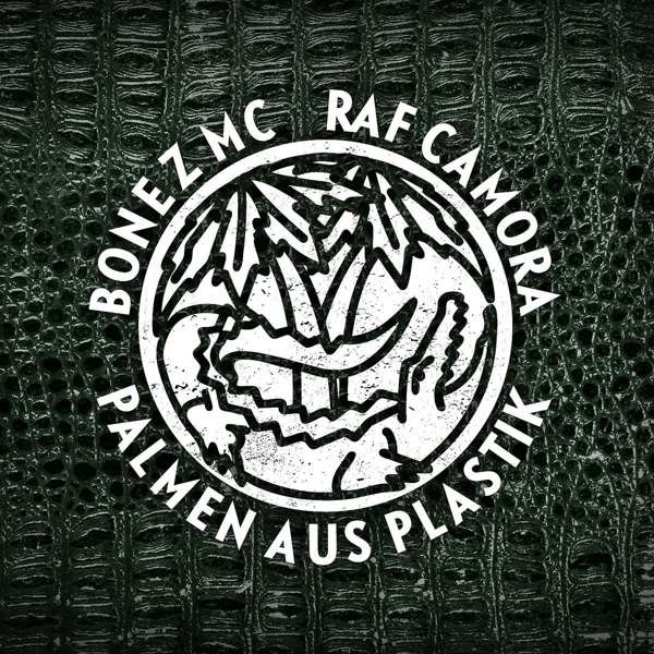 CD Shop - BONEZ MC & RAF CAMORA PALMEN AUS PLASTIK