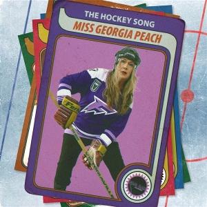 CD Shop - MISS GEORGIA PEACH 7-THE HOCKEY SONG