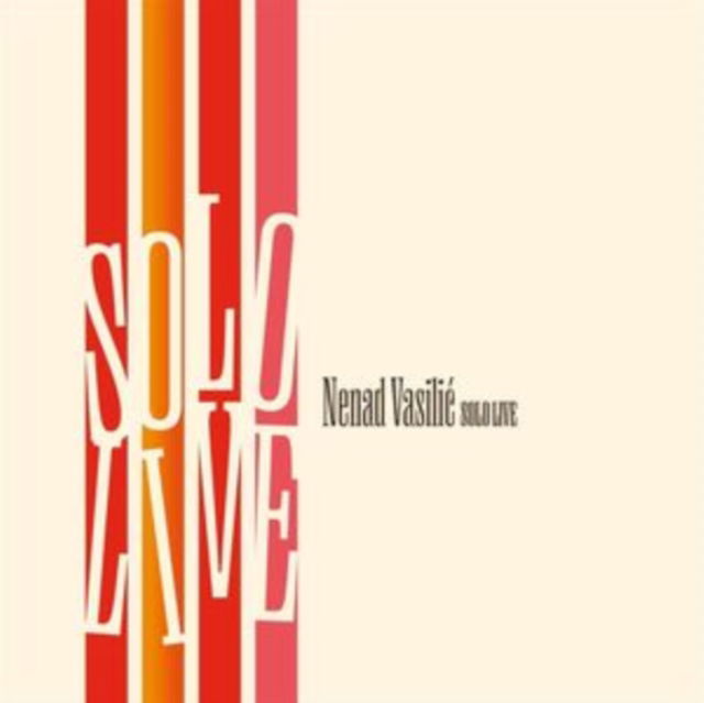CD Shop - NENAD VASILIC SOLO LIVE