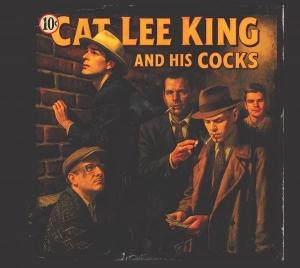 CD Shop - CAT LEE KING & HIS COCKS SHOOTIN\