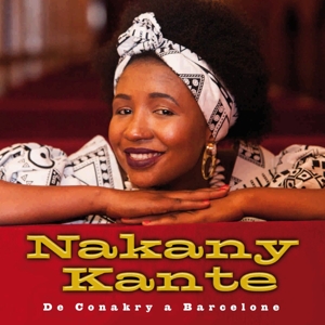 CD Shop - NAKANY KANTE DE CONAKRY A BARCELONE