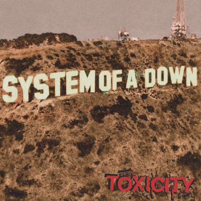 CD Shop - SYSTEM OF A DOWN Toxicity