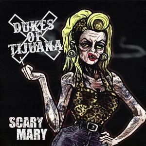 CD Shop - DUKES OF TIJUANA SCARY MARY