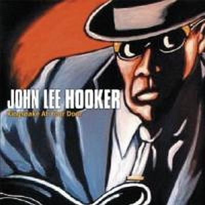 CD Shop - HOOKER, JOHN LEE KING SNAKE AT YOUR DO