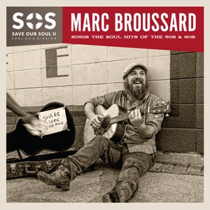 CD Shop - MARC BROUSSARD S.O.S. SAVE OUR SOUL II